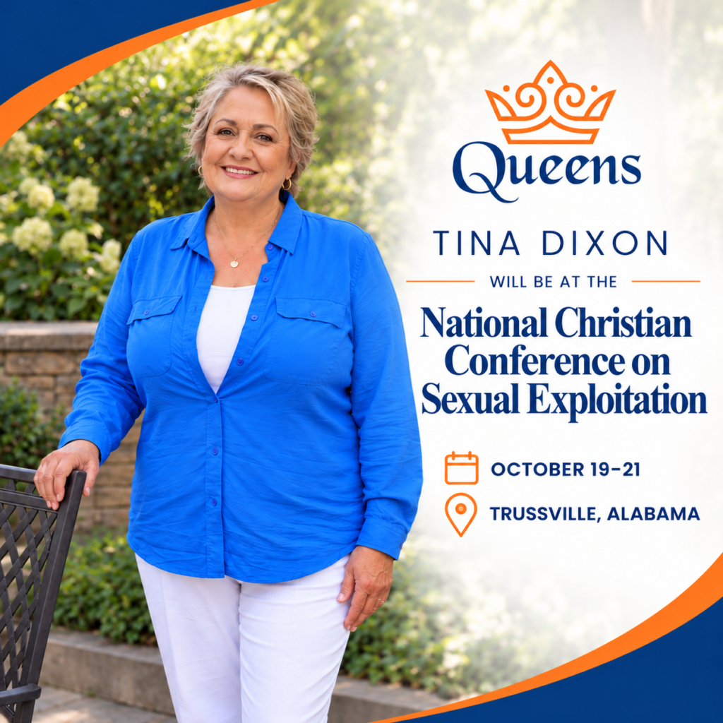 Tina Dixon will be at the National Christian Conference on Sexual Exploitation, October 19-21, Trussville, Alabama